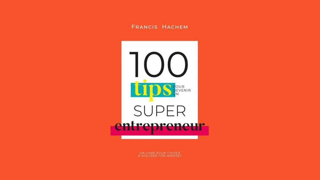Couverture du livre  - 100 tip pour devenir un super entrepreneur - 