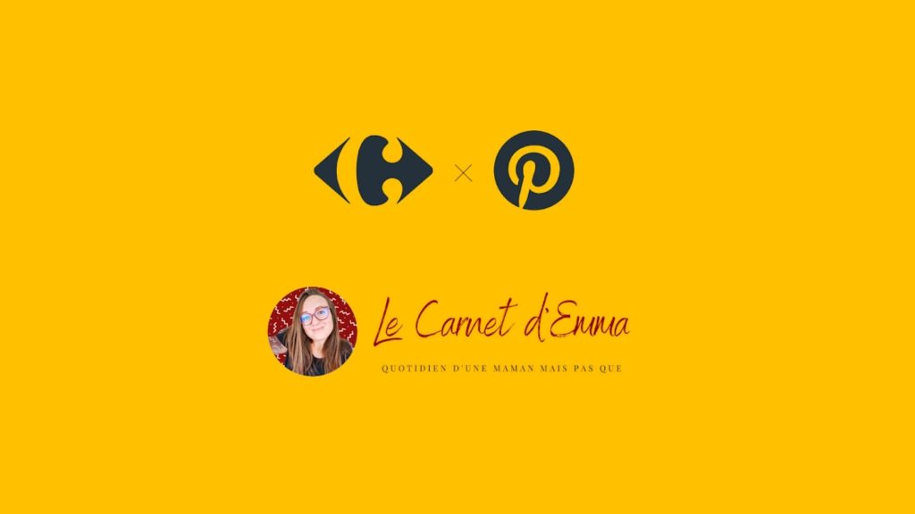 Carrefour et Pinterest s'associent pour créer la toute première campagne créateur en France Logo Le carnet d'Emma